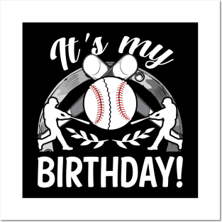 It's My Birthday Baseball Posters and Art